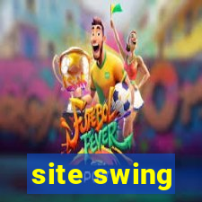 site swing